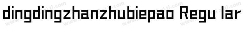 dingdingzhanzhubiepao Regu lar字体转换